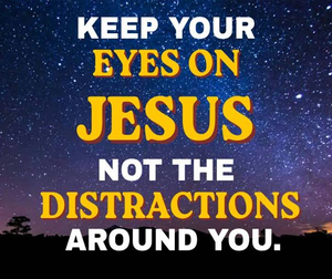 focus on Christ