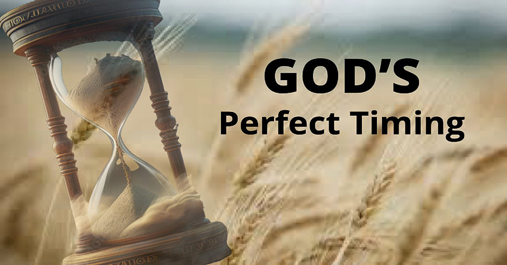 God's perfect timing