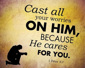 cast all your cares on God