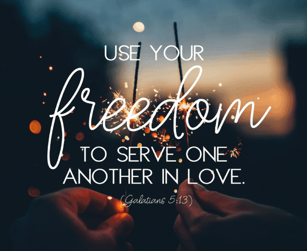 freedom to love others and serve them in love