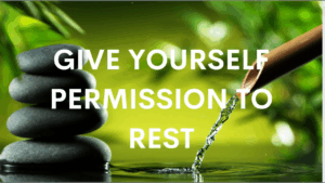 Permission to rest