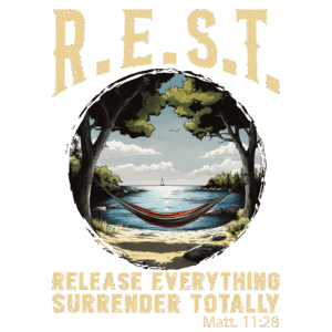 image: peaceful water scene with a hammock hung between 2 trees words: rest, release everything, surrender totally