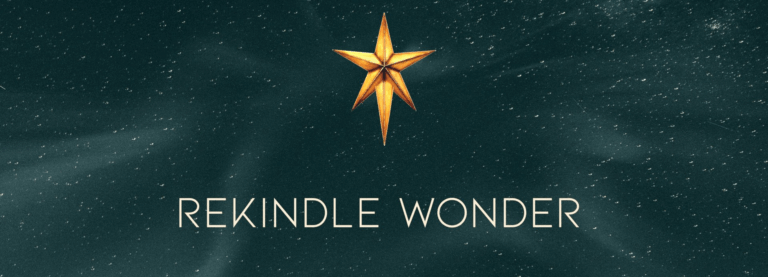 rekindle the wonder