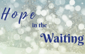 hope in the waiting