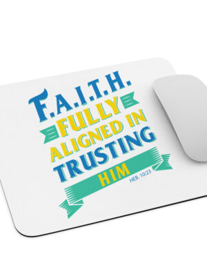 F.A.I.T.H. Mouse pad