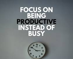 focus on being productive instead of busy