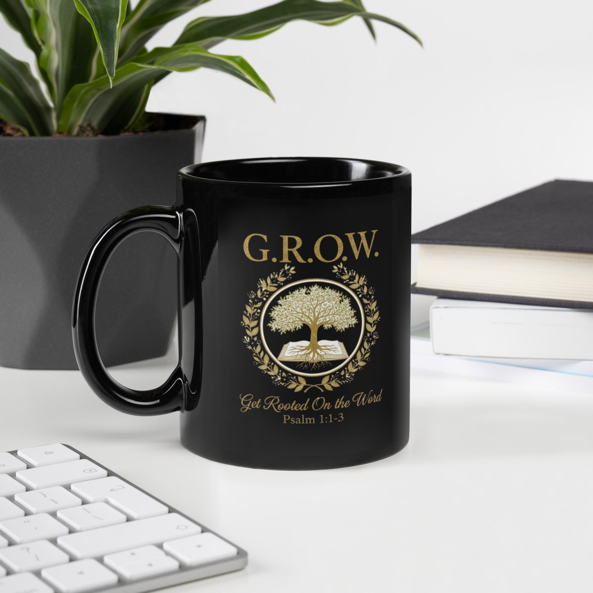 G.R.O.W. — Get Rooted On the Word - Black Glossy Mug
