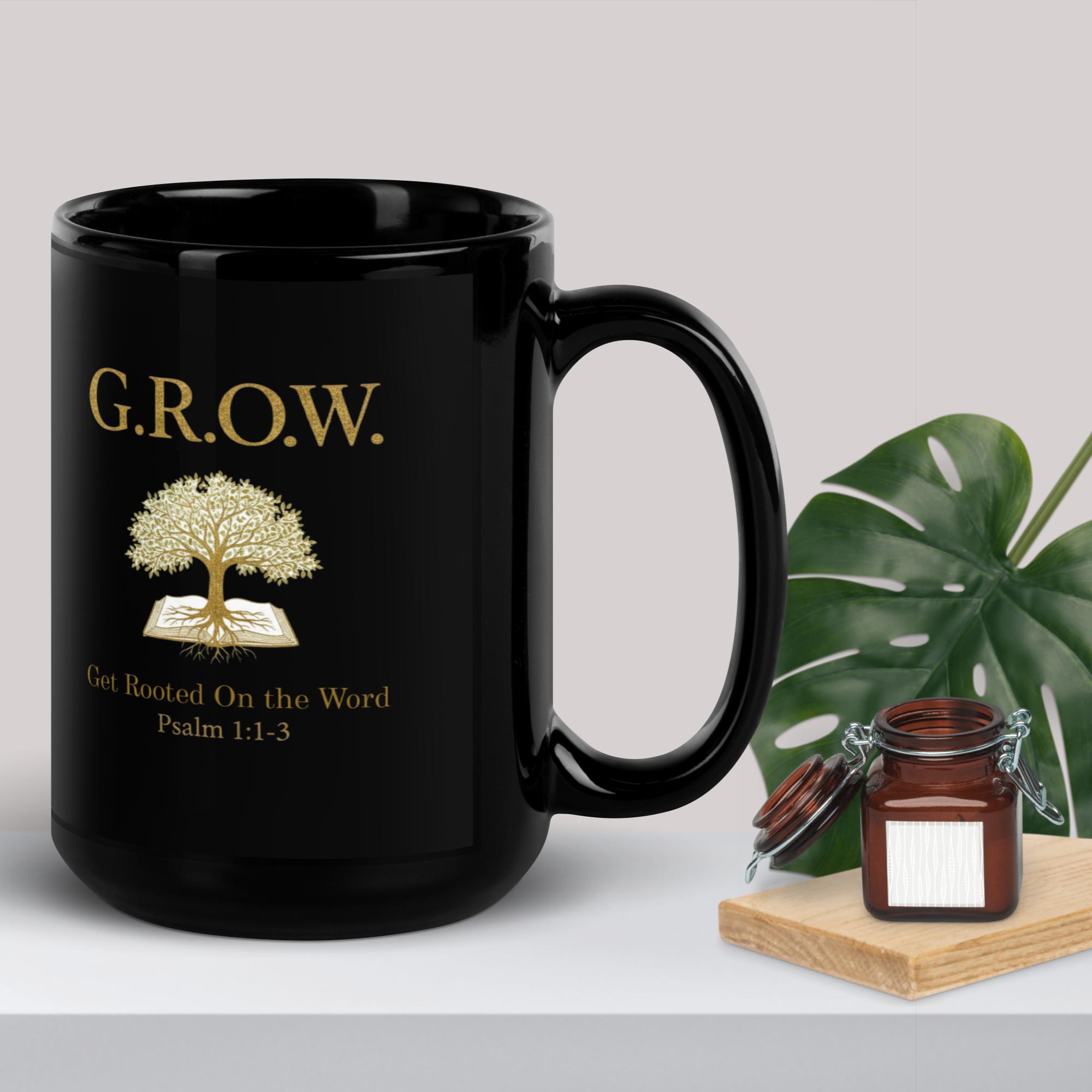 G.R.O.W. — Get Rooted On the Word — Black Glossy Mug Simplistic