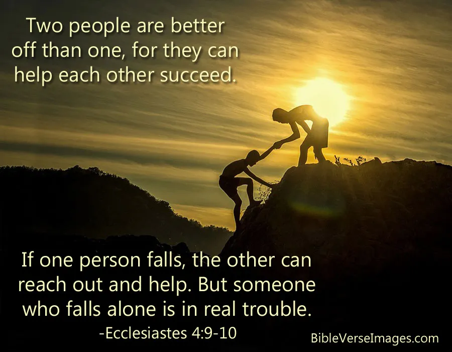 Ecclesiastes 4:9-10 with an image of one man helping another climbing a mountain.