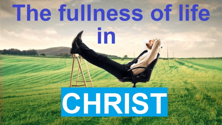 fullness of life in Christ