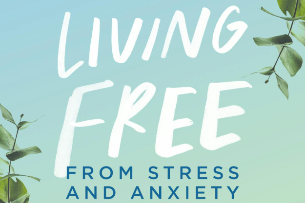living free from stress and anxiety