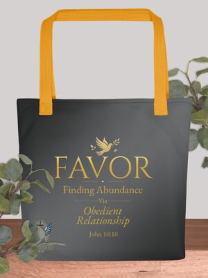 FAVOR Tote bag — Finding Abundance Via Obedient Relationship