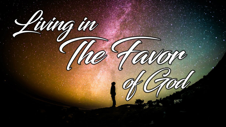 living in God's favor