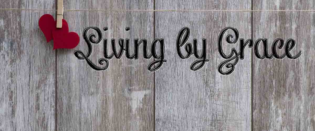 living by grace