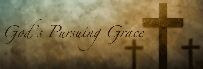 God's grace pursues us